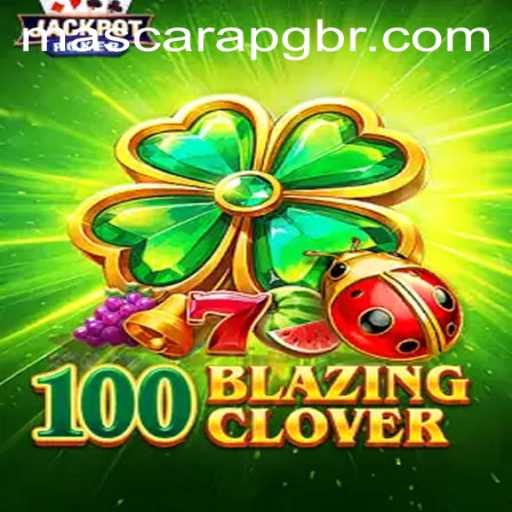 Unveiling 100BlazingClover: A Thrilling Adventure in the World of mascarapg